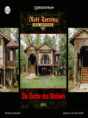 cover image of Die Rache des Malaien--Rolf Torring--Neue Abenteuer, Folge 62